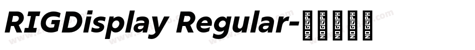 RIGDisplay Regular字体转换